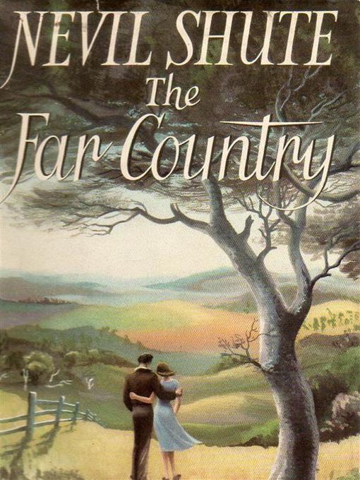 Title details for The Far Country by Nevil Shute - Available